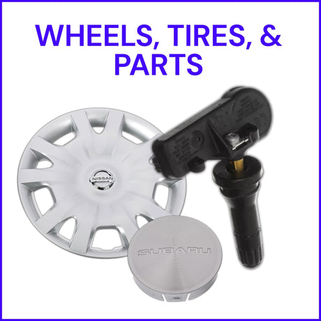 WHEELS, TIRES, & PARTS